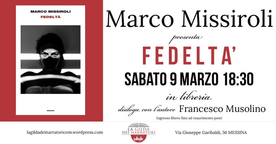 Messina, sabato 9 marzo Marco Missiroli alla Gilda dei Narratori per presentare “Fedeltà”