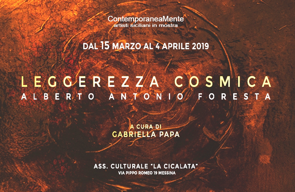 Messina, dal 15 marzo al 4 aprile “Leggerezza Cosmica”, la mostra di Alberto Antonio Foresta