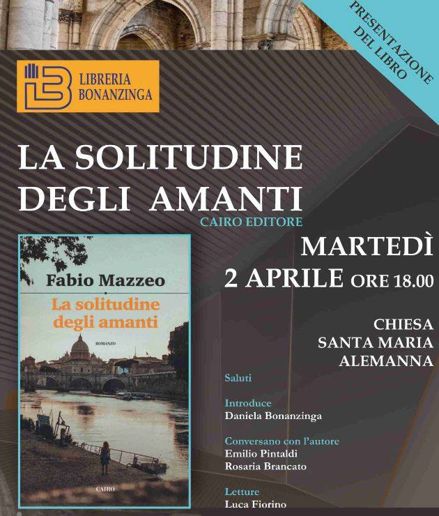 Incontri letterari: il 2 aprile a Messina la presentazione del libro “La solitudine degli amanti” di Fabio Mazzeo