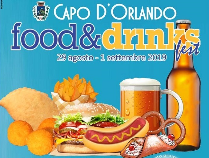 Capo d’Orlando, è il fine settimana del “Food&Drinks Fest”. Ecco gli eventi sino a domenica 1 settembre
