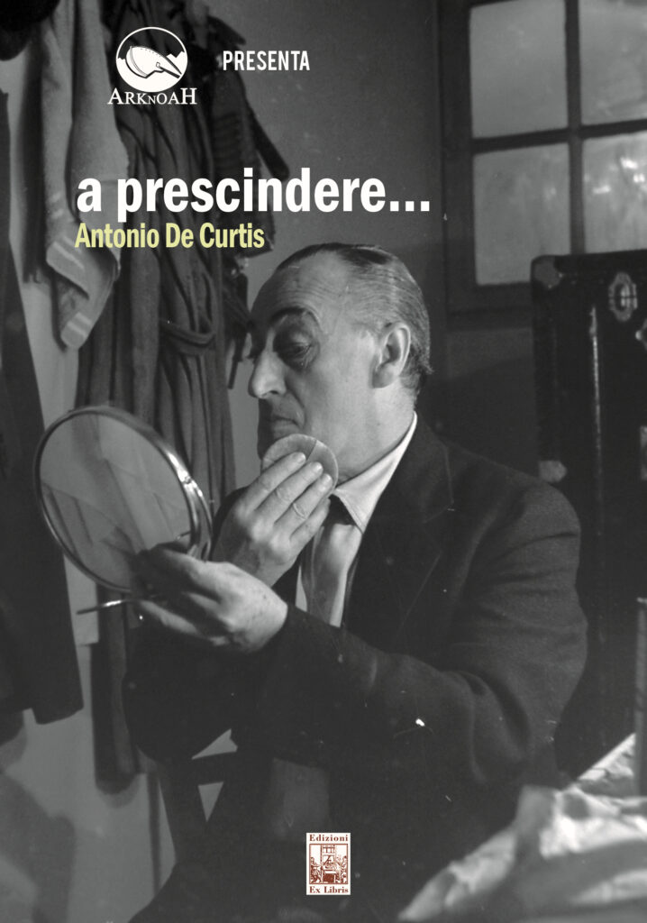 “A prescindere… Antonio De Curtis”, in DVD il documentario che ricorda il principe Totò