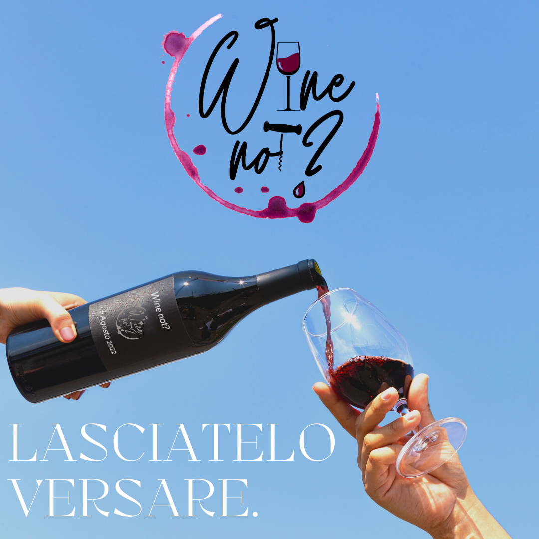 “Wine Not? Lasciatelo versare”: torna a Sant’Andrea di Rometta l’evento dedicato al vino